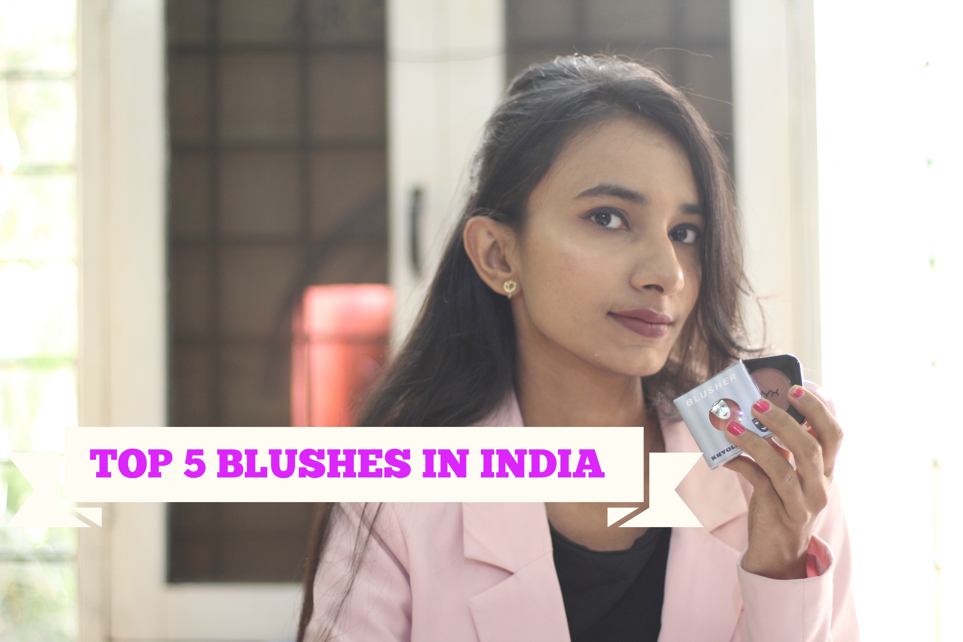 top blushes india